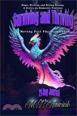 Surviving and Thriving 21 Day Journal
