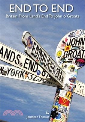 End to End: Britain from Land's End to John o'Groats