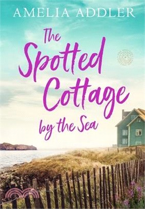 The Spotted Cottage by the Sea