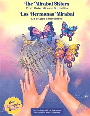 The Mirabal Sisters: From Caterpillars to Butterflies