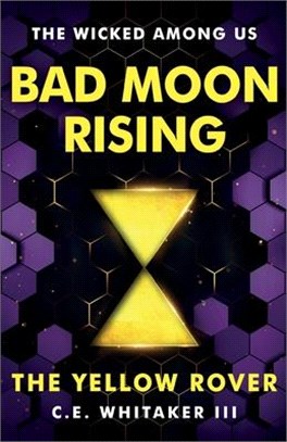 The Yellow Rover: Bad Moon Rising