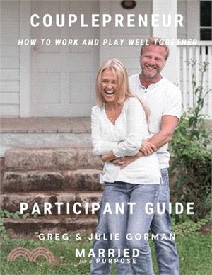 Couplepreneur: How to Work and Play Well Together