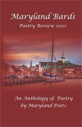 Maryland Bards Poetry Review 2022