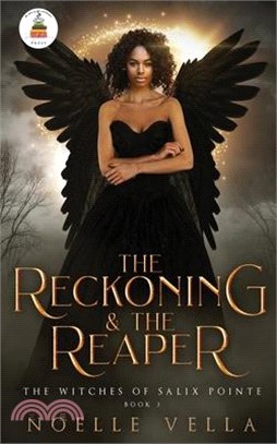 The Witches of Salix Pointe 3: The Reckoning & The Reaper: The Reckoning & The Reaper