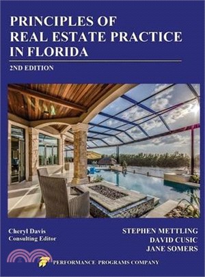 Principles of Real Estate Practice in Florida: 2nd Edition