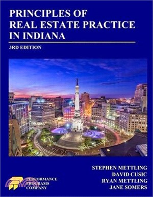 Principles of Real Estate Practice in Indiana: 3rd Edition