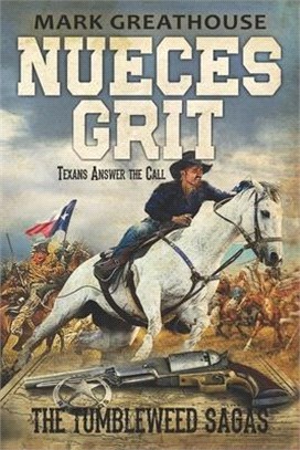 Nueces Grit: Texans Answer the Call