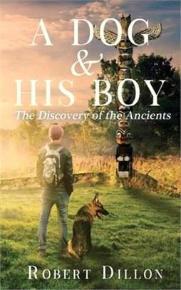 A Dog and His Boy: The Discovery of the Ancients