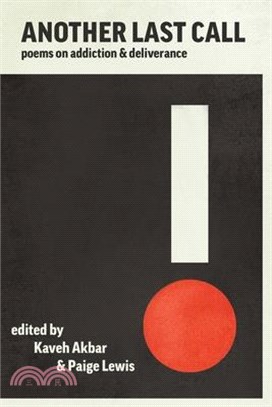 Another Last Call: Poems on Addiction and Deliverance