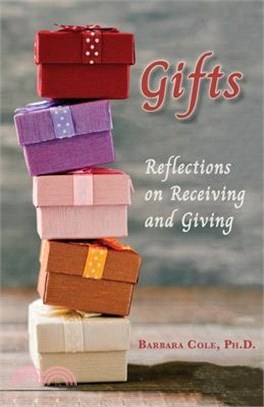 Gifts: Reflections on Receiving and Giving