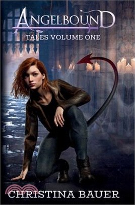 Angelbound Tales Volume One