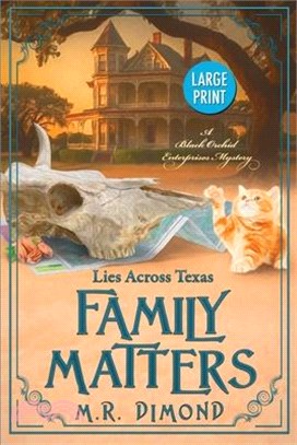 Family Matters: Lies Across Texas