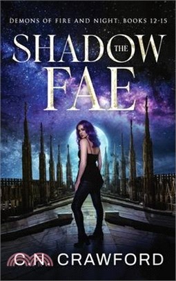 The Shadow Fae: Books 12-15