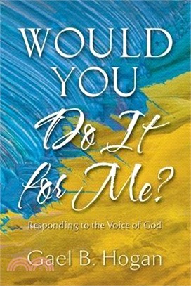 Would You Do It for Me?: Responding to the Voice of God