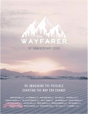 The Wayfarer: 10th Anniversary Edition