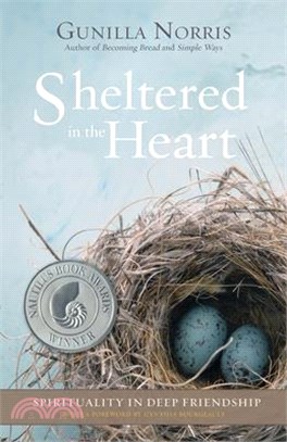 Sheltered in the Heart: Spirituality in Deep Friendship