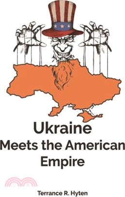 Ukraine Meets the American Empire