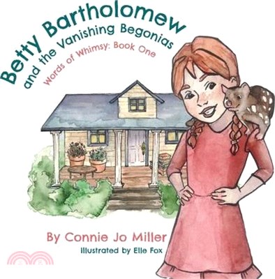 Betty Bartholomew and the Vanishing Begonias