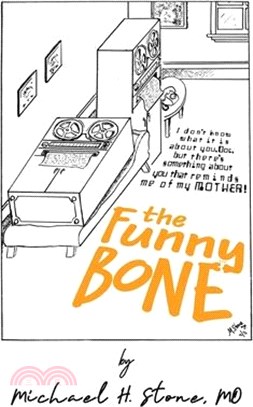 The Funny Bone of Dr. Michael Stone