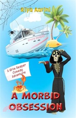 A Morbid Obsession: A Grim Reaper Comedy Adventure