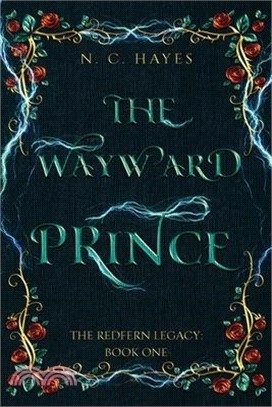 The Wayward Prince