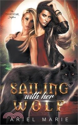 Sailing With Her Wolf