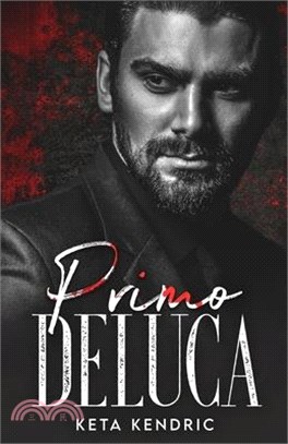 Primo DeLuca: Savage Bloodline