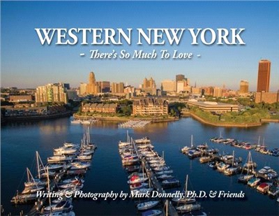 Western New York - There's so much to love: There's So Much To Love