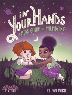 In Your Hands：A Kid's Guide to Palmistry
