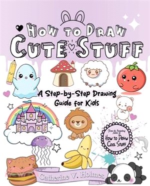 How to Draw Cute Stuff