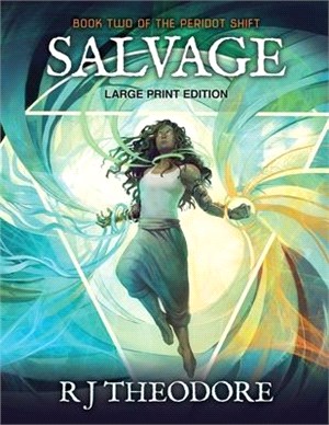 Salvage: Book Two of the Peridot Shift