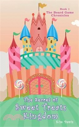 The Secret of the Sweet Treats Kingdom