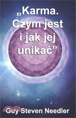 "Karma. Czym jest i jak jej unikac