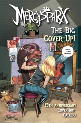 Mercy Sparx: The Big Cover Up Art Book