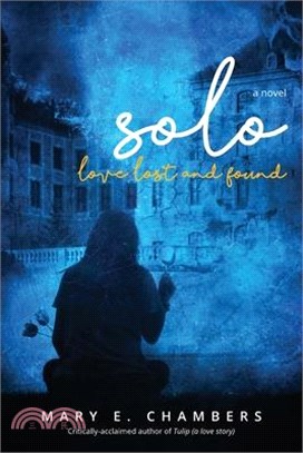 Solo: Love Lost and Found