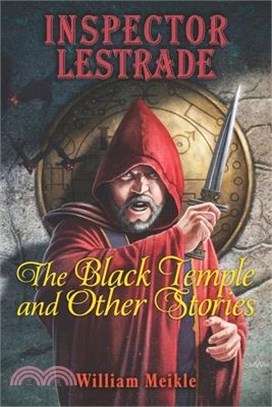 Inspector Lestrade: The Black Temple and Other Stories