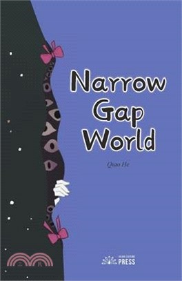 Narrow Gap World