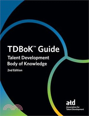 Tdbok(tm) Guide: Talent Development Body of Knowledge