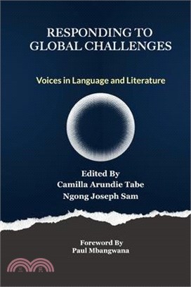 Responding to Global Challenges: Voices in Language and Literature
