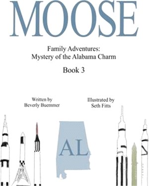 Moose: Mystery of the Alabama Charm