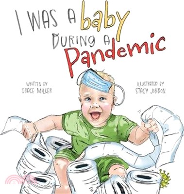 I Was a Baby During a Pandemic