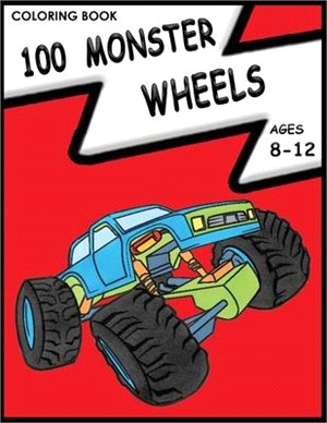 100 Monster Wheels Coloring Book