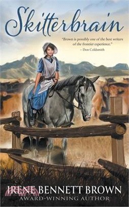 Skitterbrain: A YA Western Novel