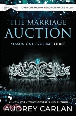 The Marriage Auction: Season One, Volume Three: Season One, Volume Three