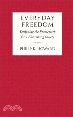 Everyday Freedom: Designing the Framework for a Flourishing Society