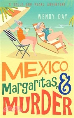 Mexico, Margaritas, and Murder