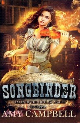 Songbinder: A Western Fantasy Adventure