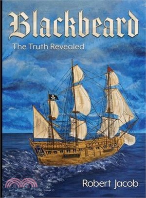 Blackbeard: The Truth Revealed