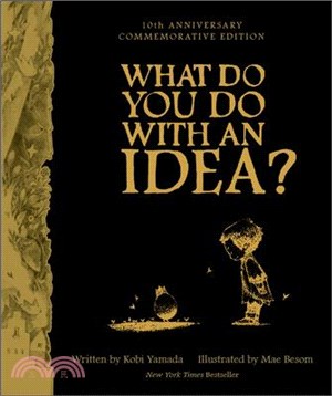 What Do You Do with an Idea? 10th Anniversary Edition