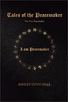 Tales of the Peacemaker: The First Peacemaker